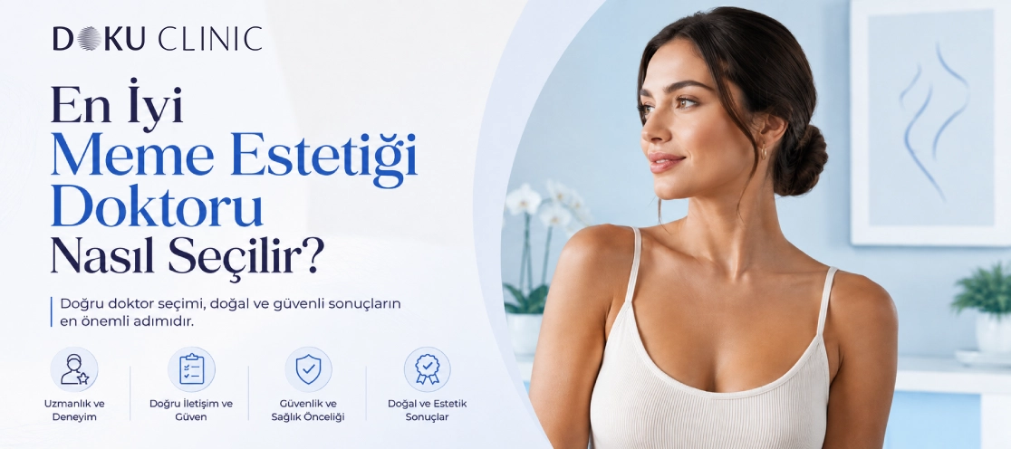 En İyi Meme Estetiği Doktorunu Nasıl Seçmeliyiz?